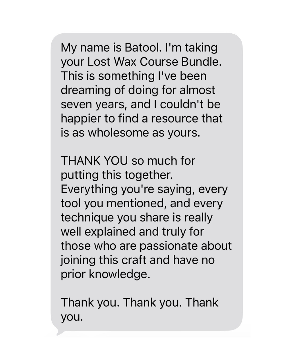 Text message expressing gratitude for a Lost Wax Course Bundle on a white background.